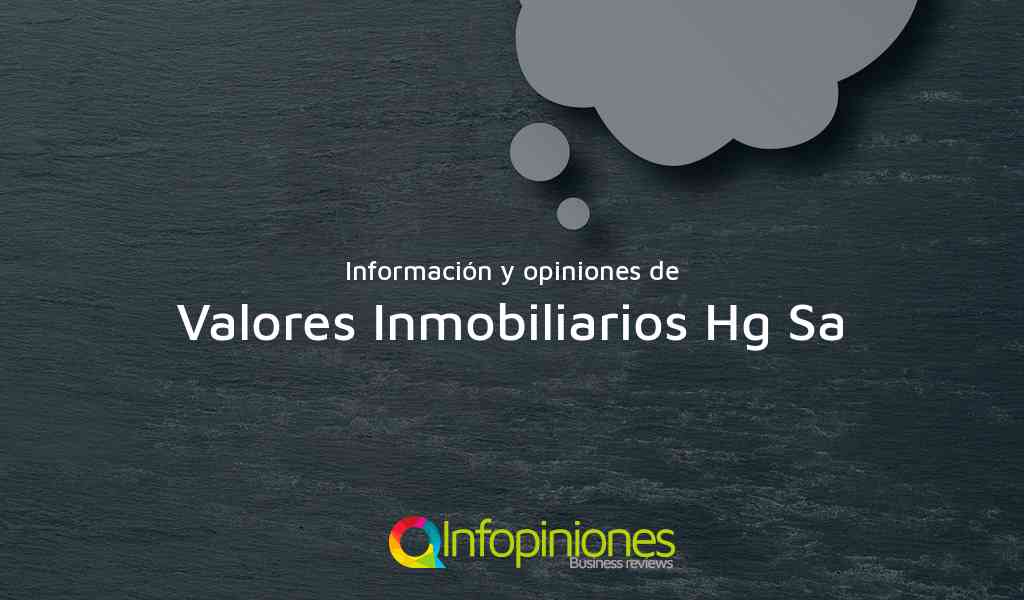 Información y opiniones sobre Valores Inmobiliarios Hg Sa de Bucaramanga